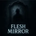 Flesh mirror 2.0