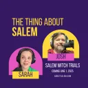 The Thing About Salem