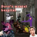 Dave's mental hospital