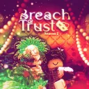 S2 | BREACH OF TRUST ™