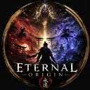 __🛡 ETERNAL ORIGIN ⚔ __