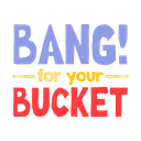 Bang! For Your Bucket (Official Discord Server)