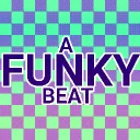 A FUNKY BEAT