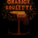 |🍊| NEVER PLAY ORANGE ROULETTE |🍊|