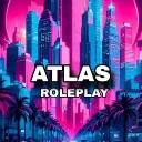 ATLAS ROLEPLAY | KOTA MASA DEPAN