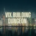 Vix Building Dungeon