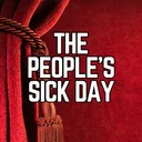 The People’s Sick Day