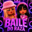 BAILE DO RAZA #3.5k