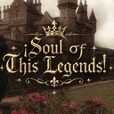 ✨”¡𝐒oul σϝ 𝐓his 𝐋egends!”✨
