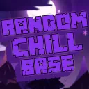 Random Chill Base