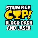 Block Dash & Laser | Stumble Cup