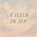 À FLEUR DE SOI