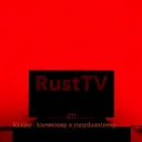 RustTV