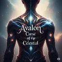 Avalon : Curse of the Celestial