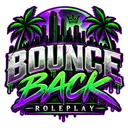 Bounce Back Roleplay