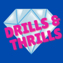 Drills & Thrills