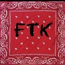 FTK (FULL TIME KILLAS)