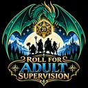 Roll For Adult Supervision