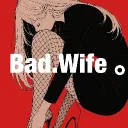 Bad.Wife。