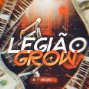 Legião Grow | #250