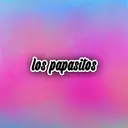 los papasitos