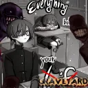 — everything but your graveyard ⋆｡𖦹°
