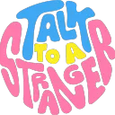 Talk To A Stranger (Social Club)