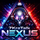 7KraTalk:NΞXUS