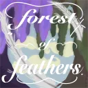 ᱖ ˒ forest of feathers .