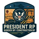 President RP┃Border RP┃Construction RP