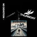No Devotion + LostProphets Server + Thursday cus why not