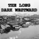 THE LONG DARK WESTWARD