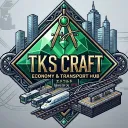 💠┃TKS CRAFT [Life & Economy]