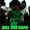KTC | Kill The Cops 👮🔫