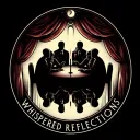 Whispered Reflections