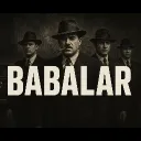 BABALAR SÖZÜNÜ TUTAR
