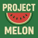 🍉PROJECT MELON 🍉