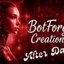 Botforge After Dark