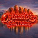Orlando's Finest Factions