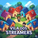Vila dos Streamers