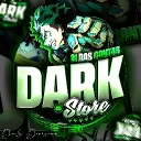 💚• Dark Store  | Rumo #1K