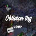 👑💤OBLIVION TAG COMP 💤👑