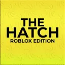 The Hatch | Roblox Editon 🪺