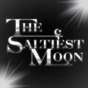 ☆ The Saltiest Moon ☆