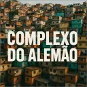 COMPLEXO DO ALEMÃO | COMPLEXO RJ