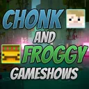Chonk and Froggy Gameshows