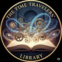 The Time Travelers' Library | Explore Any Era, Anytime, Anywhere.