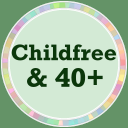 Childfree & 40+