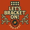 Let's Bracket On!