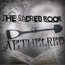 The Sacred Book Of Aethelred